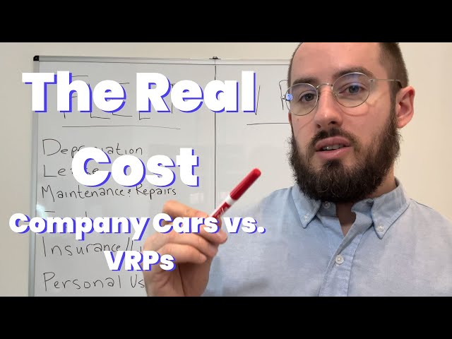 The Real Cost: Company Cars vs. VRPs