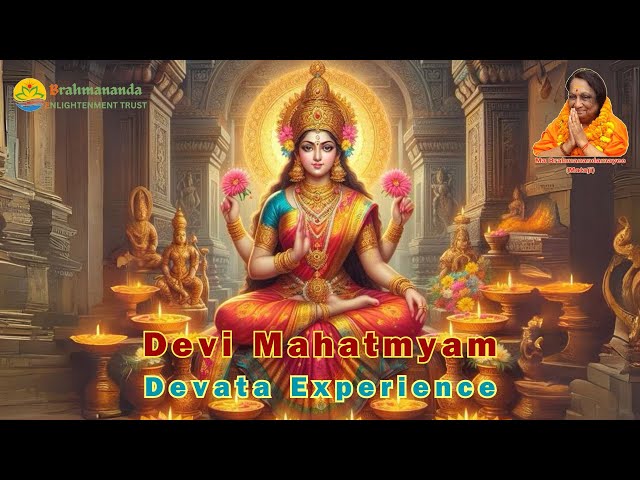 Devi Mahatmyam | Part-26 | Devata Experience