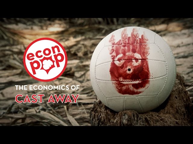 EconPop - The Economics of Cast Away