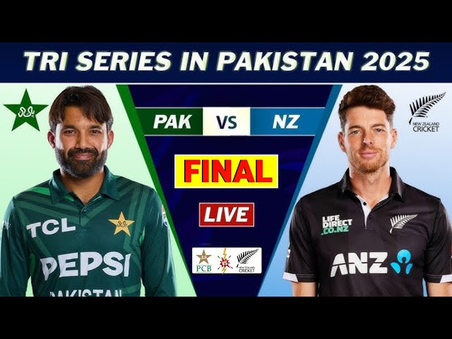 🔴Live: Pakistan vs New Zealand Final Match Live | ODI Tri-Series 2025 | PAK vs NZ Live Match Today