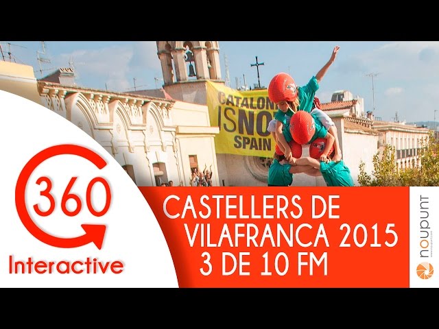 Castellers de Vilafranca 3d10fm HD | 360 Degrees Virtual Reality