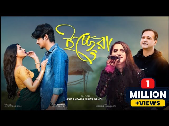 Icchera | ইচ্ছেরা | Asif Akbar | Nikita Gandhi | Shiekh Sadi | Farzana Sithi | Official Song