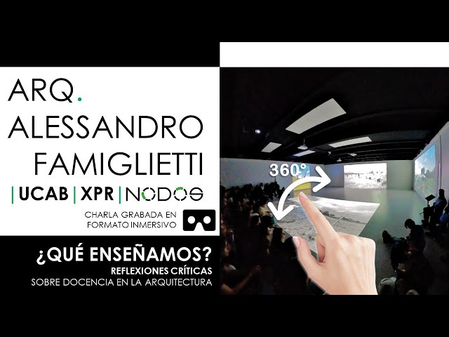 Arq. Alessandro Famiglietti - ¿Qué enseñamos? - Arquitectura UCAB - NODOSMALL