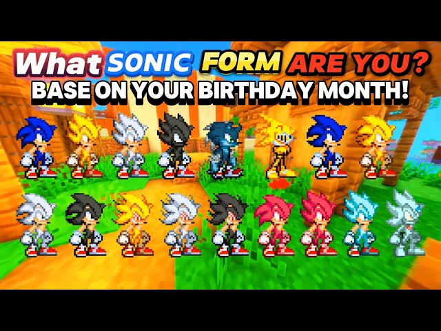 Do You Know What Sonic Form YOU ARE⁉️ (BASE ON YOUR BIRTHDAY MONTH)