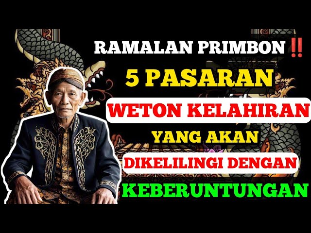 5 Pasaran Weton Yang Akan Dikelilingi Keberuntungan Di Tahun 2025: Keberuntungan Apa Yang Menantimu?