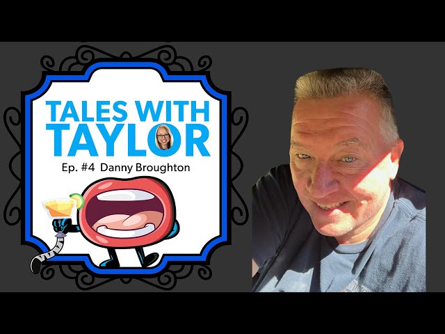 What Drag Racing, Gambling, and Clocks Have in Common w/ Danny Broughton ~ Tales With Taylor EP04