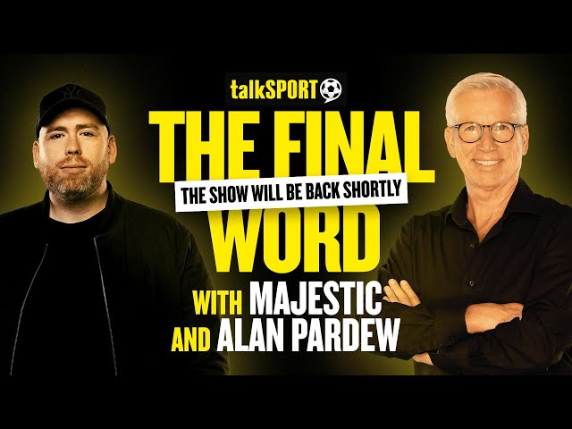 🚨 talkSPORT LIVE - The Final Word: MAN UNITED & SPURS LOSE! 😱🔥