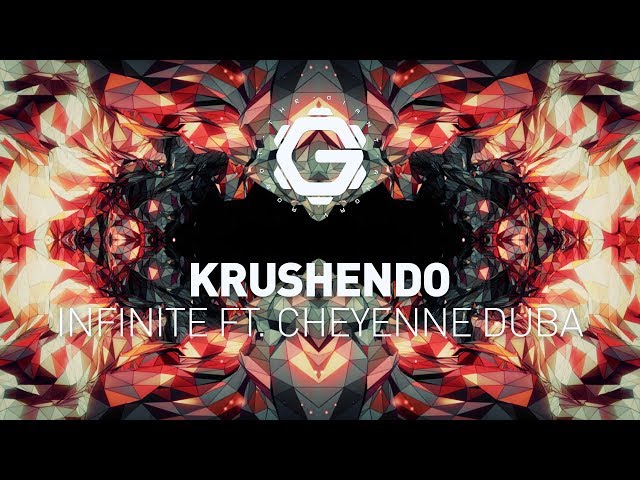 Krushendo - Infinite ft. Cheyenne Duba [ Dubstep ]