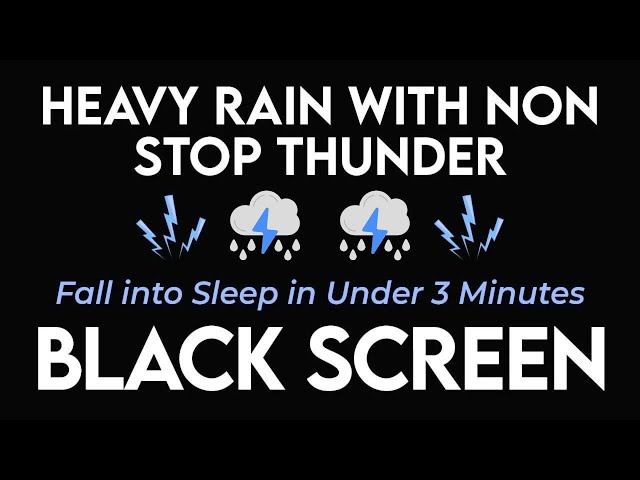 Fast-Track Your Way to Deep Sleep | Heavy Rainstorm & Thunder Sounds - Healing of Stress & Insomnia