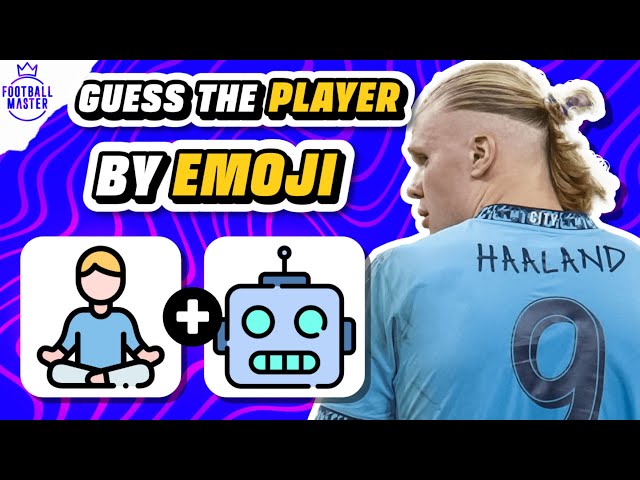 GUESS THE PLAYER BY EMOJI | FOOTBALL QUIZ SEASON 2024/25