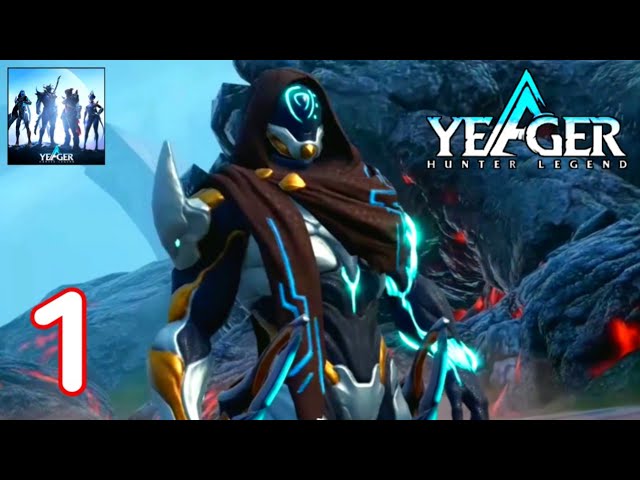 Yeager: Hunter Legend Gameplay Part 1 Tutorial Android & iOS