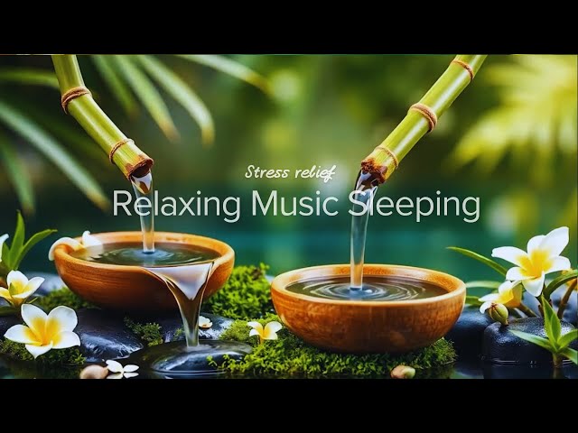 No Ads - Free Relaxing Music for Sleep ~ Deep Sleep, Stress Relief, and Peaceful Meditation Sounds