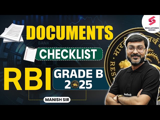 Documents Required for RBI Grade B Exam | RBI Grade B Documents Checklist | RBI 2025 | Manish Sir