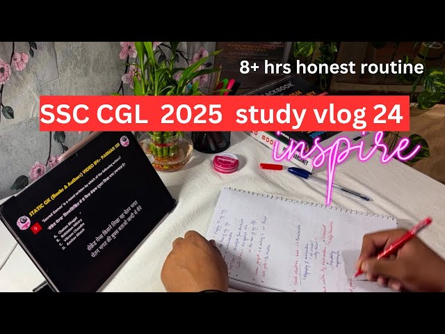 SSC CGL 2025 ✨ study vlog 24 📚 #ssc #ssccgl2025 #sscaspirantlife #Studyvlog