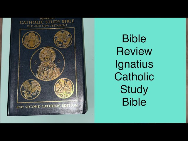 BIBLE REVIEW: IGNATIUS CATHOLIC STUDY BIBLE