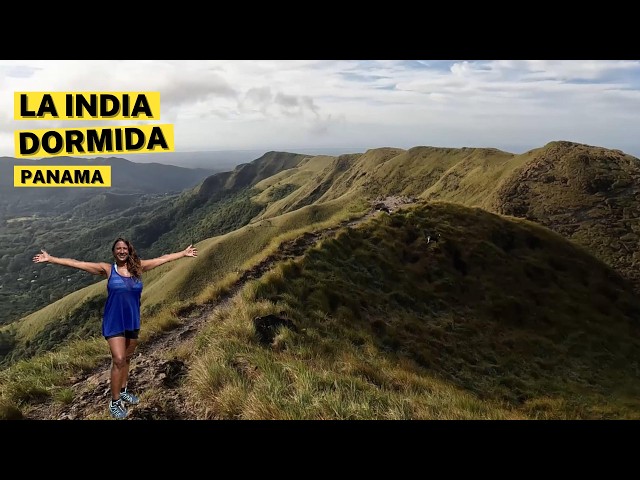 La India Dormida A Breathtaking Volcano Hike in Panama