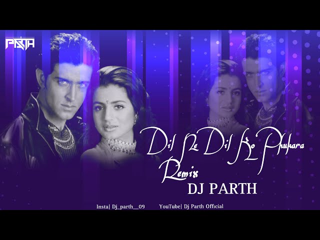 Dil Ne Dil Ko Phukara | Circuit Mix | DJ PARTH | Hrithik Roshan | Amisha Patel