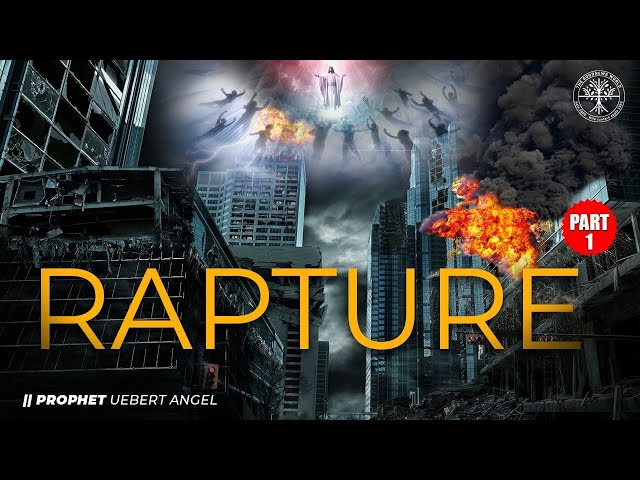 RAPTURE | Part | Prophet Uebert Angel