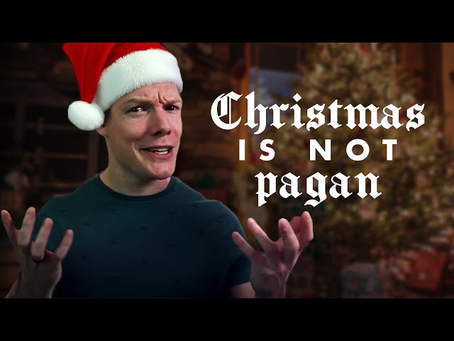 Christmas isn't pagan and here's why