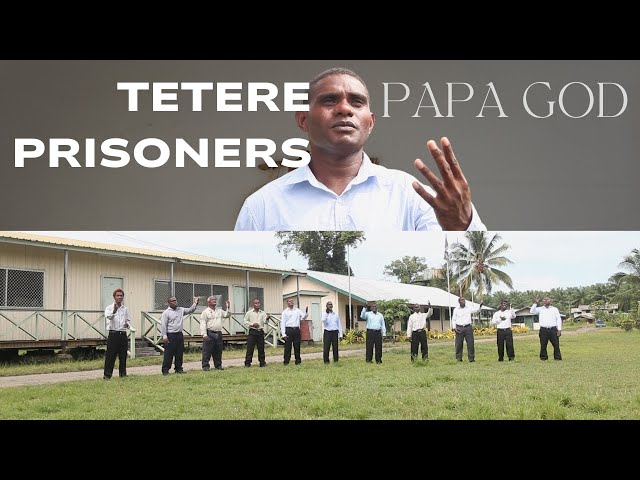 Prisoners Sing Praise, Solomon Islands, "Papa God"