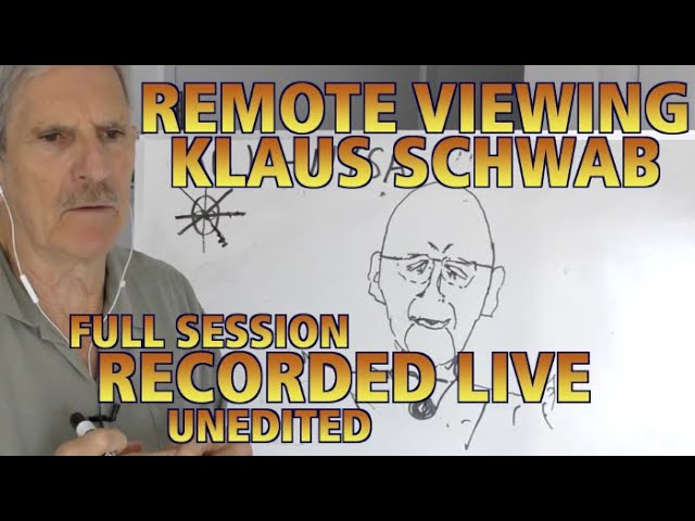 Remote Viewing Klaus Schwab: Full Video Unedited