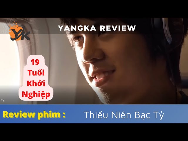 Thanh Niên 19 Tuổi Khởi Nghiệp Từ Tay Trắng Thành Triệu Phú | Review Phim