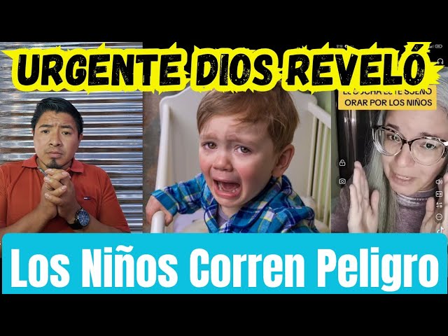 Urgente Dios Reveló Que Los N1ños Corren Peligro ESCUCHA ESTA REVELACIÓN.😭