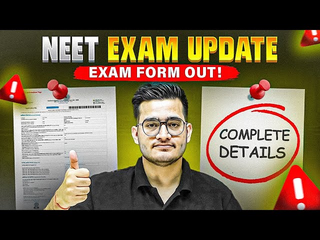 NEET 2025 APPLICATION FORM RELEASED 🚨 - COMPLETE DETAILS | PhysicsWallah