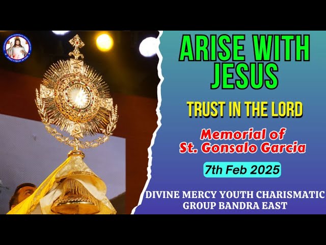 Trust in the Lord | Arise With Jesus | (7th Feb 2025)