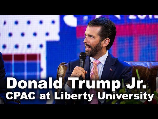 Donald Trump Jr. - CPAC at Liberty University