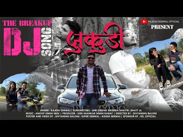 JIKUDI || THE BREAKUP DJ SONG || SINGER RAJESH SEMWAL || GARHWALI DJ NEW SONG || SHOOT BY I PHONE 11