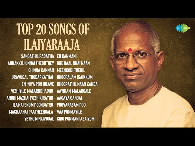 Top 20 Songs of Ilaiyaraaja