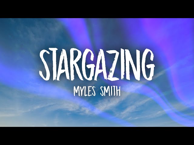 Myles Smith - Stargazing