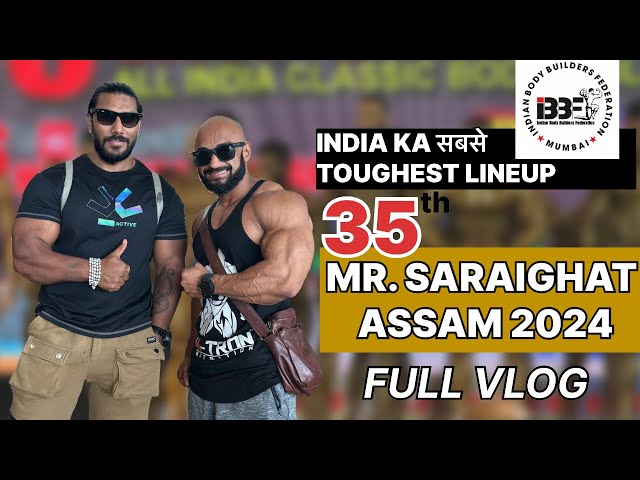 Bodybuilding Competition 2024 | Full Day Vlog | Mr Assam Mr Saraighat 2024 🇮🇳🔥