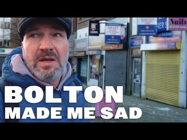 I Can't Sugar Coat This, Bolton Town Centre Made me Sad