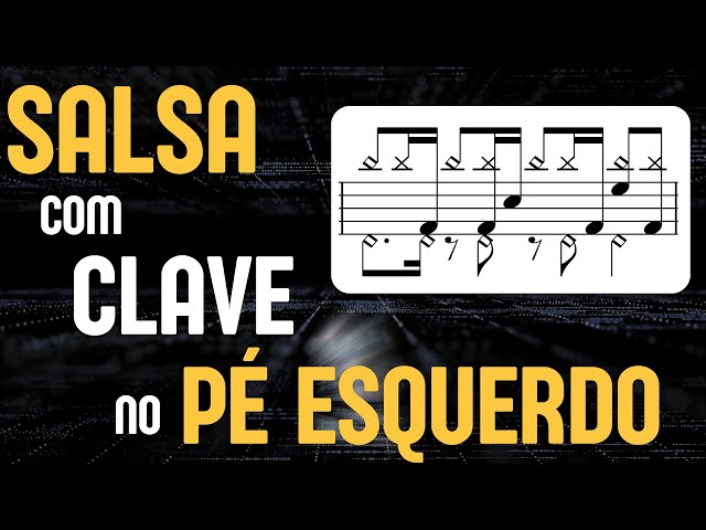 Salsa com Clave no Pé Esquerdo