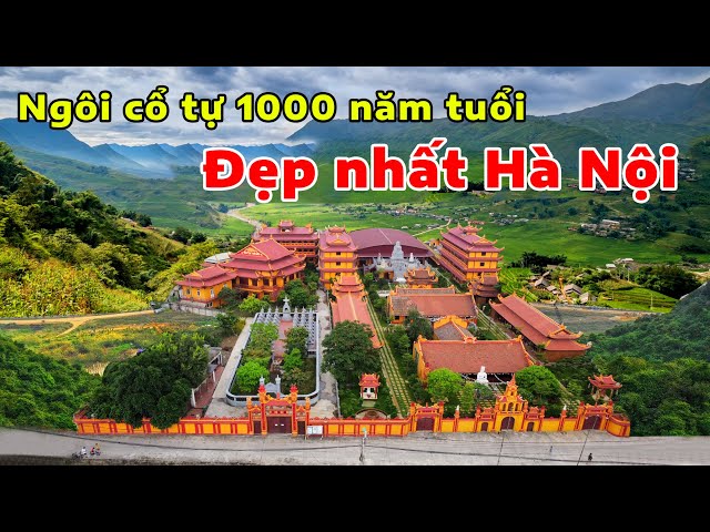 Chùa Thắng Nghiêm, ngôi chùa Mật Tông đẹp lộng lẫy hơn 1000 năm tuổi tại Hà Nội.