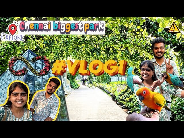 Chennai biggest park🙌 | Kalaignar centenary park| worthy | summer best spot😍| #firstvlog #vlog