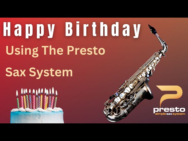 ‘Happy Birthday’ for Saxophone - It's Easy - Just Follow The Numbers!