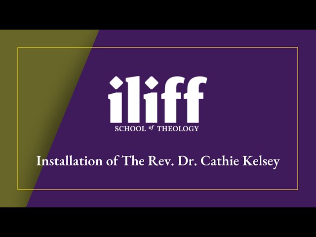 The Installation of The Rev. Dr. Cathie Kelsey