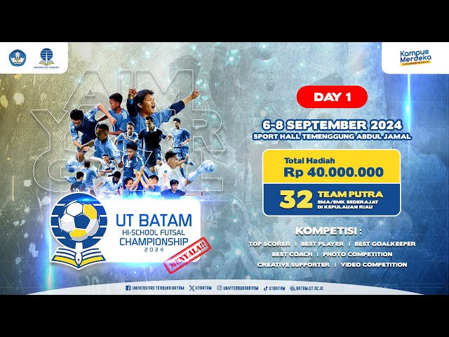 UT BATAM HIGH SCHOOL FUTSAL CHAMPIONSHIP 2024, MENUJU BABAK 16 BESAR