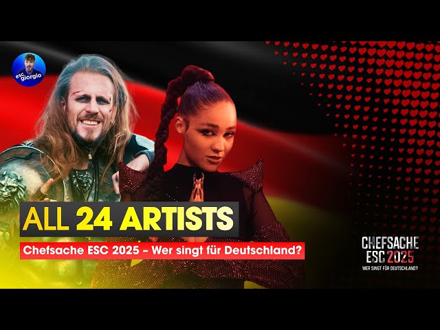 🇩🇪 Chefsache ESC 2025: All 24 Artists / Alle 24 Acts