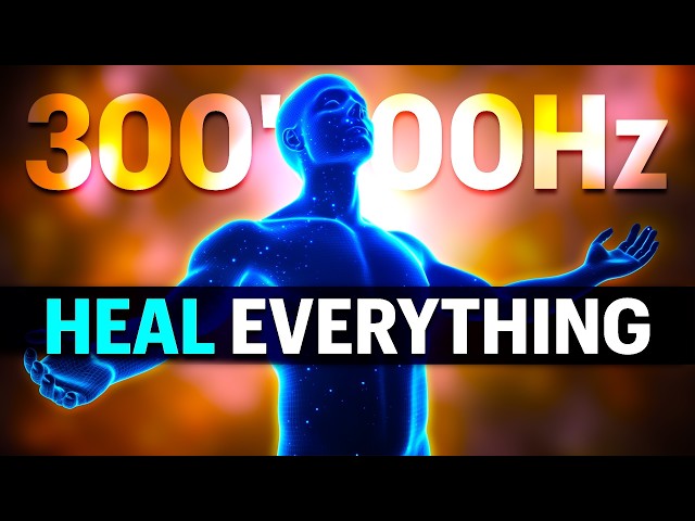 IT HEALS EVERYTHING ➤ 300'000Hz HIGHEST HEALING VIBRATION FREQUENCY