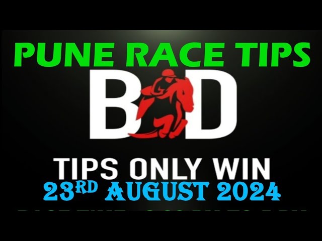 PUNE RACE TIPS | 23/08/2024 | PUNE HORSE RACE TIPS | HORSE RACING TIPS | RACE TIPS | (@TIPSONLYWIN)