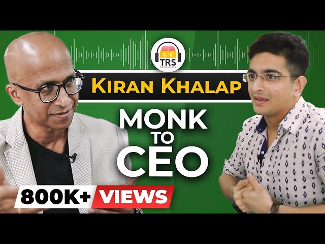 Inspiring Story Of India's Brightest Marketing Mind - Kiran Khalap | The Ranveer Show