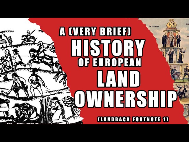 A (very brief) History of Land Ownership (The Theological Case for #LandBack, Footnote 1)