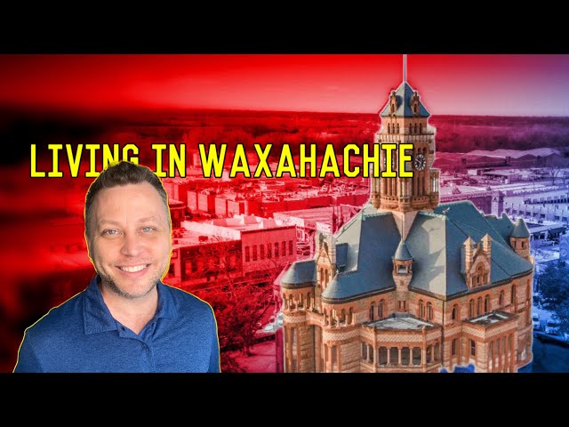 What's It Like Living In Waxahachie Texas?