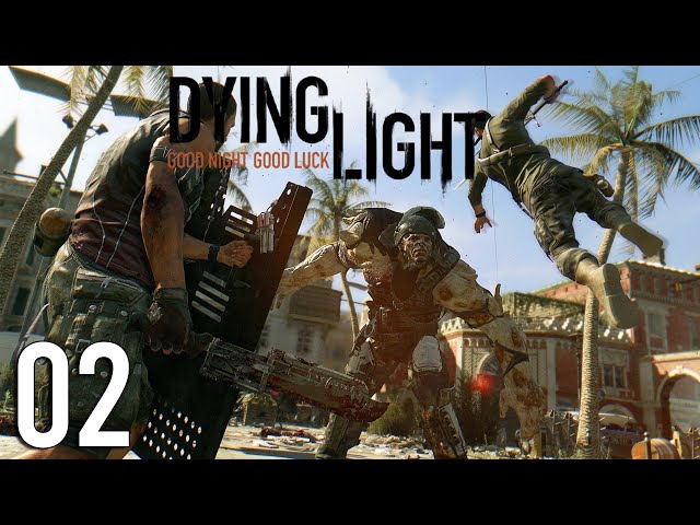 DYING LIGHT MULTIPLAYER WITH FRIENDS - DYING LIGHT 02