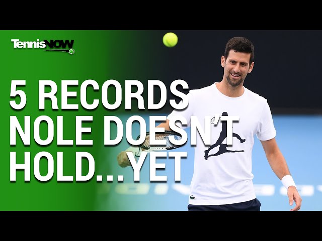 5 Records Novak Djokovic Doesn't Hold...Yet