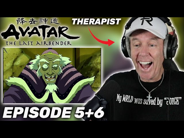 Therapist REACTS to Avatar the Last Airbender Episodes 5-6